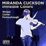 the album cover for Miranda Cuckson - Invisible Colors