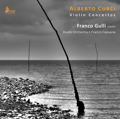 the album cover for Franco Gulli - Alberto Curci: Violin Concertos