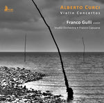 the album cover for Franco Gulli - Alberto Curci: Violin Concertos