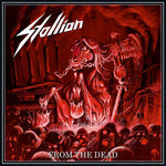 the album cover for Stallion - From The Dead
