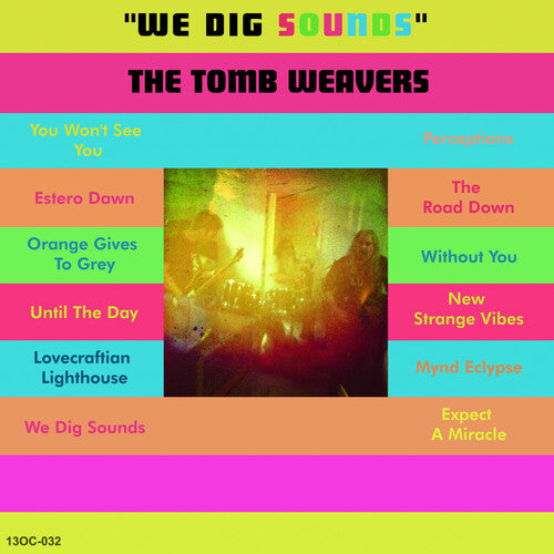 The Tomb Weavers - Nos encantan los sonidos (Vinilo)
