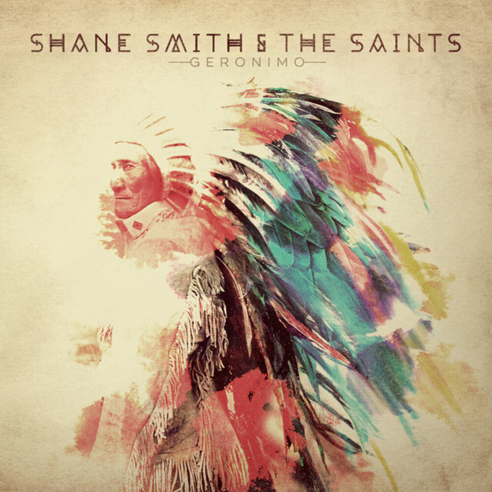 the album cover for Shane Smith & the Saints - Geronimo