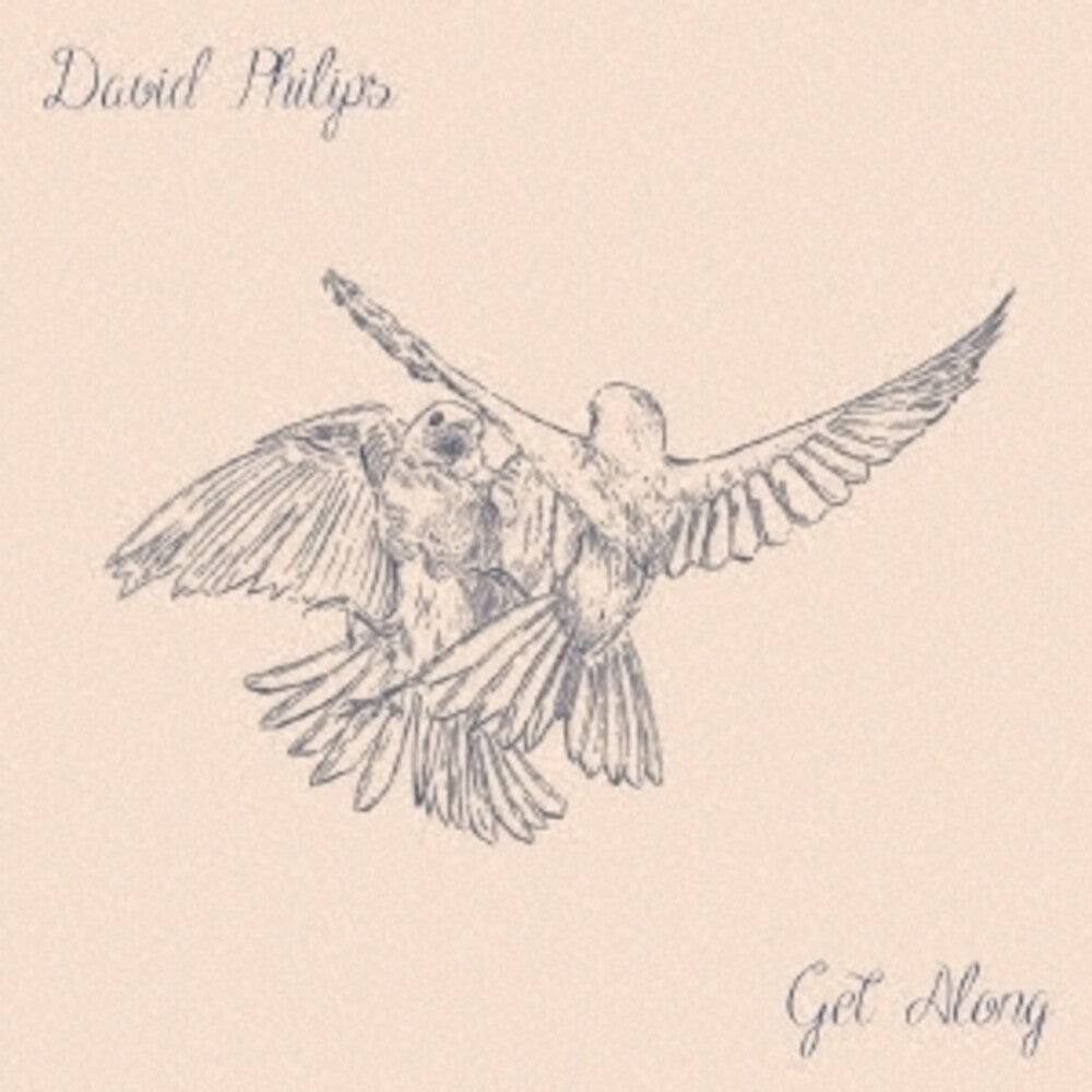 the album cover for David Philips - Get Along (Japanese Bonus Tracks)