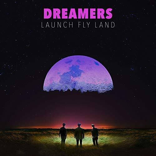 The Dreamers - Launch, Fly, Land (Vinyl)