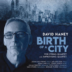 the album cover for Haney / Hwang / Purdie - Birth of a City