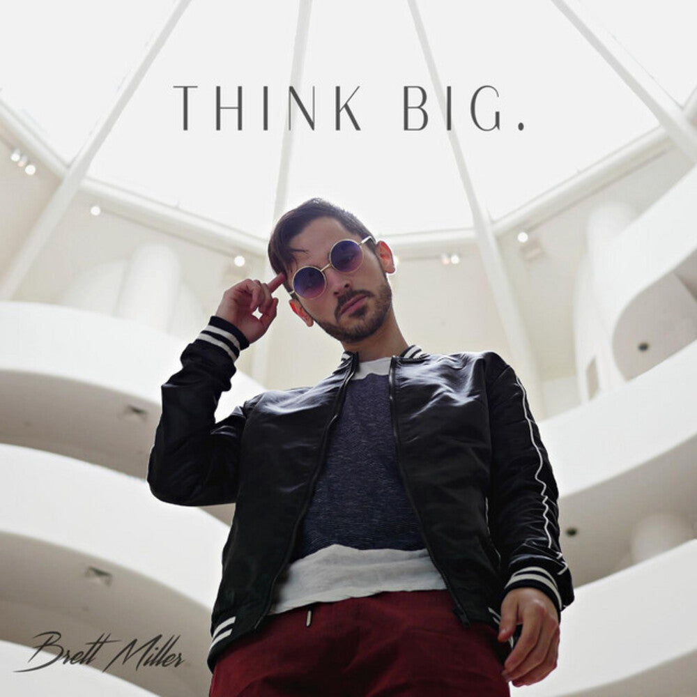 the album cover for Brett Miller - Think Big.