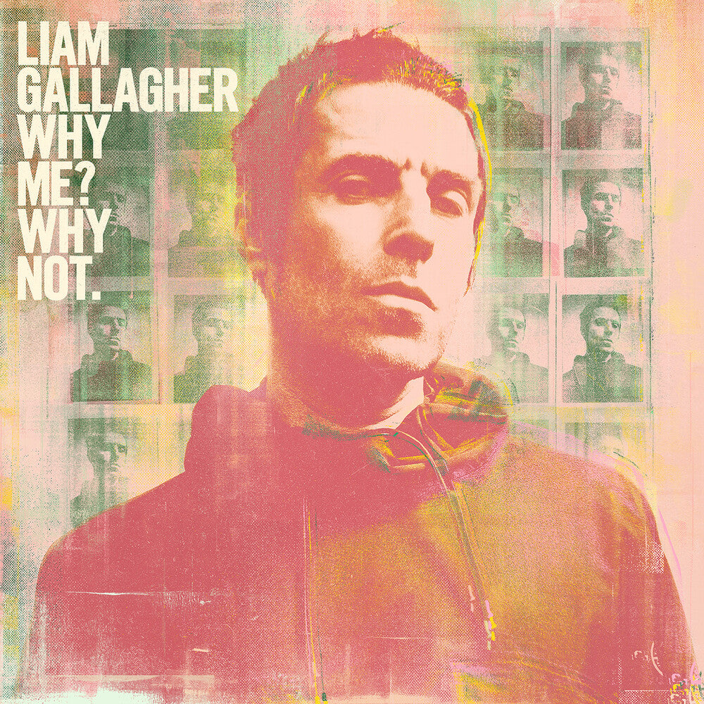 the album cover for Liam Gallagher - Why Me Why Not