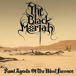 the album cover for Black Moriah - Road Agents Of The Blast Furnace