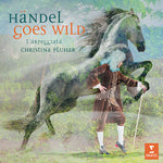 the album cover for Larpeggiata / Christina Pluhar - Handel Goes Wild