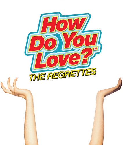 Regrettes - How Do You Love (Vinyl)
