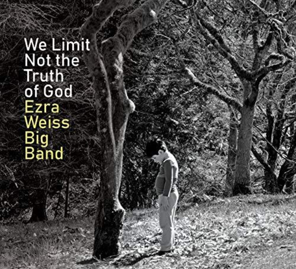 the album cover for Ezra Weiss - We Limit Not the Truth of God