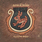 the album cover for Acerca De Mexico / Various - Acerca de Mexico