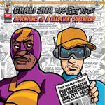 Chali 2na - Adventures Of A Reluctant Superhero (CD)