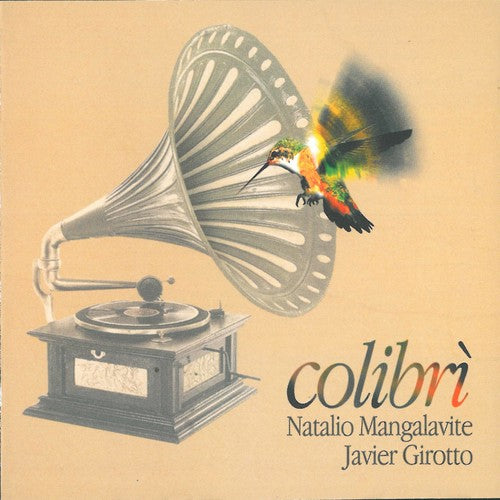 the album cover for Natalio Mangalavite - Colibri