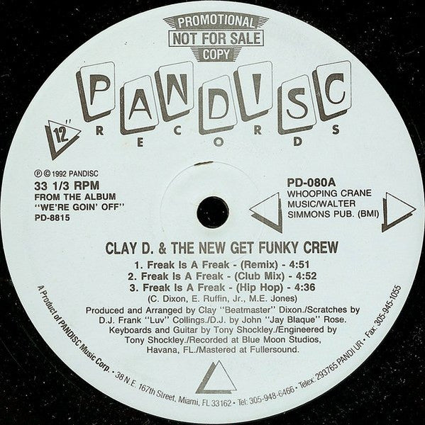 Clay D.* & The New Get Funky Crew : Freak Is A Freak (12", Promo)