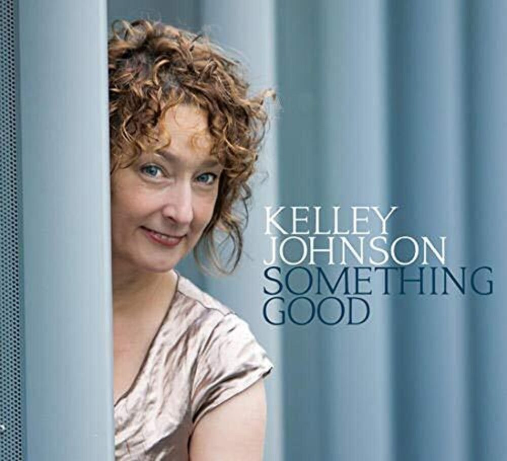 the album cover for Kelley Johnson - Something Good