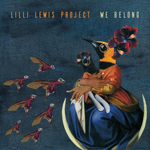 The Lilli Lewis Project - We Belong (Vinyl)