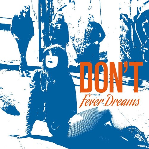 the album cover for dont - Fever Dreams