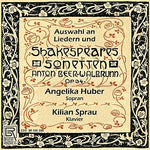 the album cover for Shakespeare / Huber / Sprau - Shakespeares Sonnets & Lieder
