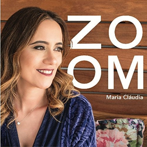 the album cover for Maria Claudia - Zoom