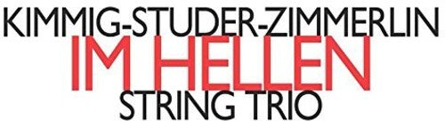 the album cover for Kimmig / Studer - In Hellen