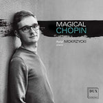 the album cover for Chopin / Mokrzycki - Magical Chopin