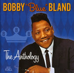 Bobby "Blue" Bland - The Anthology (CD)