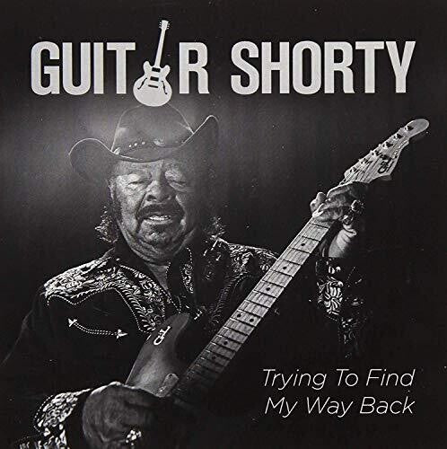 ギター・ショーティ - Trying to Find My Way Back (CD)