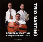 the album cover for Martinu - Complete Piano Trios