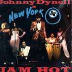 Johnny Dynell And New York 88 : Jam Hot (12")