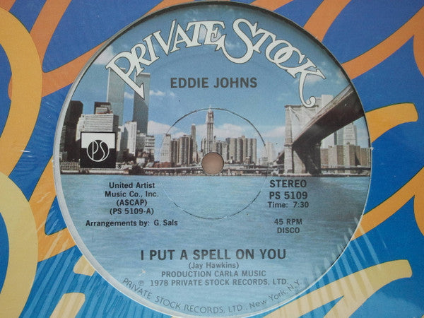 Eddie Johns : I Put A Spell On You (12")