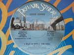 Eddie Johns : I Put A Spell On You (12")