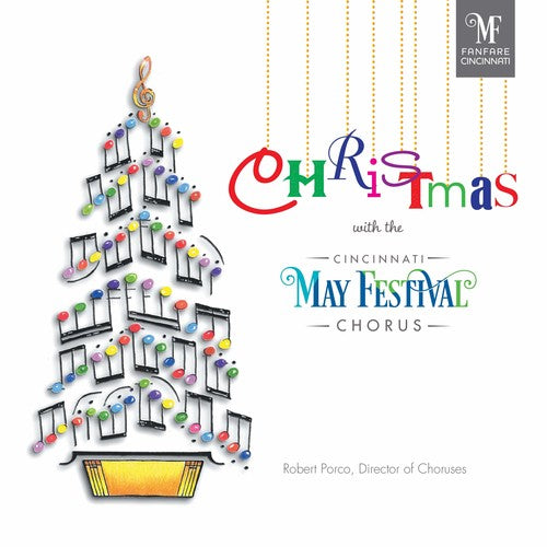 the album cover for Cincinnati May Festival Chorus - Christmas With The Cincinnati May Festival Chorus
