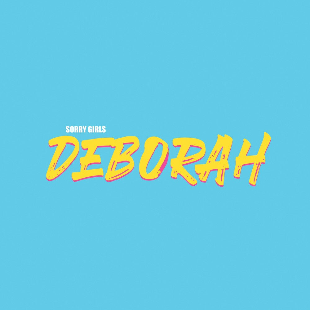 the album cover for Sorry Girls - Deborah