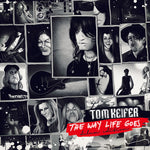 Tom Keifer - The Way Life Goes (CD)