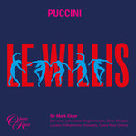 Puccini - Puccini: Le Willis (CD)