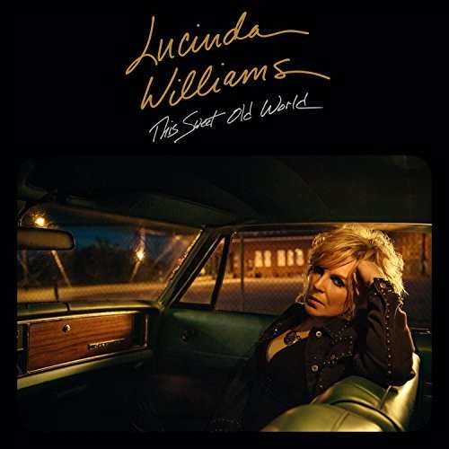 Lucinda Williams - Este dulce viejo mundo (Vinilo)