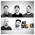 No Trigger - Adult Braces (Vinyl)