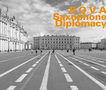 the album cover for Lacy / Rova - Saxophone Diplomacy
