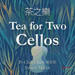 the album cover for Muller / Chien - Tea for Two Cellos