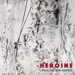 the album cover for Harris - Heroine