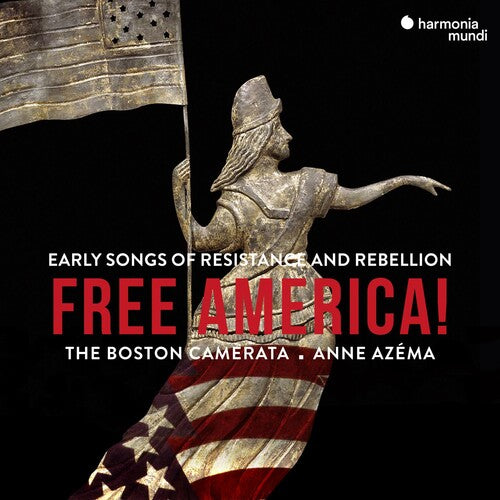 Boston Camerata - Free America - Canciones tempranas de resistencia y rebelión (CD)