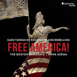 Boston Camerata - Free America - Canciones tempranas de resistencia y rebelión (CD)