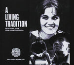 the album cover for Living Tradition Selections From Folk-Legacy Rec - A Living Tradition: Selections from Folk-Legacy Records / Various