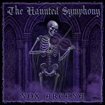 Nox Arcana - The Haunted Symphony (CD)