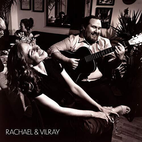 Rachael & Vilray - Rachael & Vilray (Vinyl)