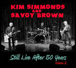 キム・シモンズ & サヴォイ・ブラウン - Still Live After 50 Years Volume 2 (CD)