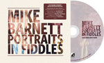 Mike Barnett - Portraits In Fiddles (Deluxe Edition) (CD)