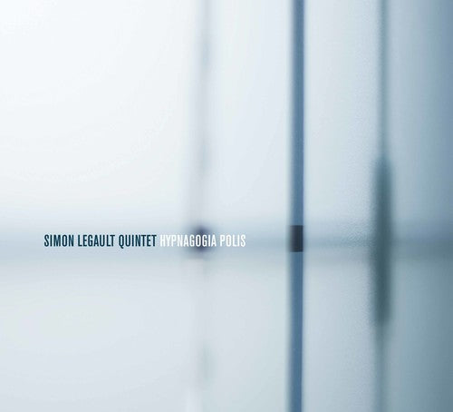 the album cover for Legault / Legault - Hypnagogia Polis