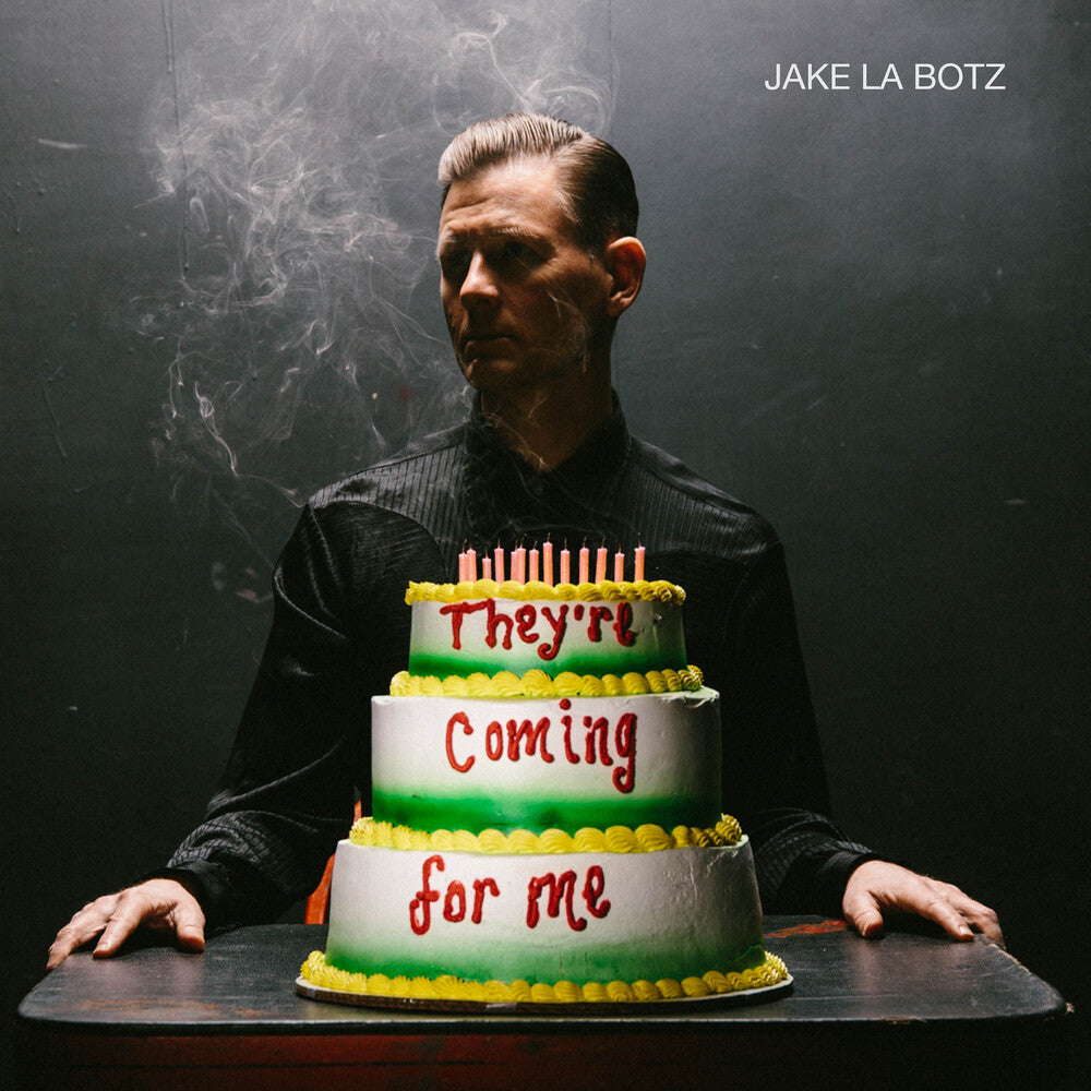 the album cover for La Jake Botz - They're Coming For Me